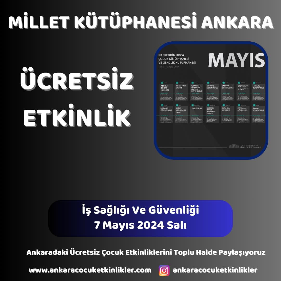 millet kutuphanesi 7 mayis Is Sagligi Ve Guvenligi