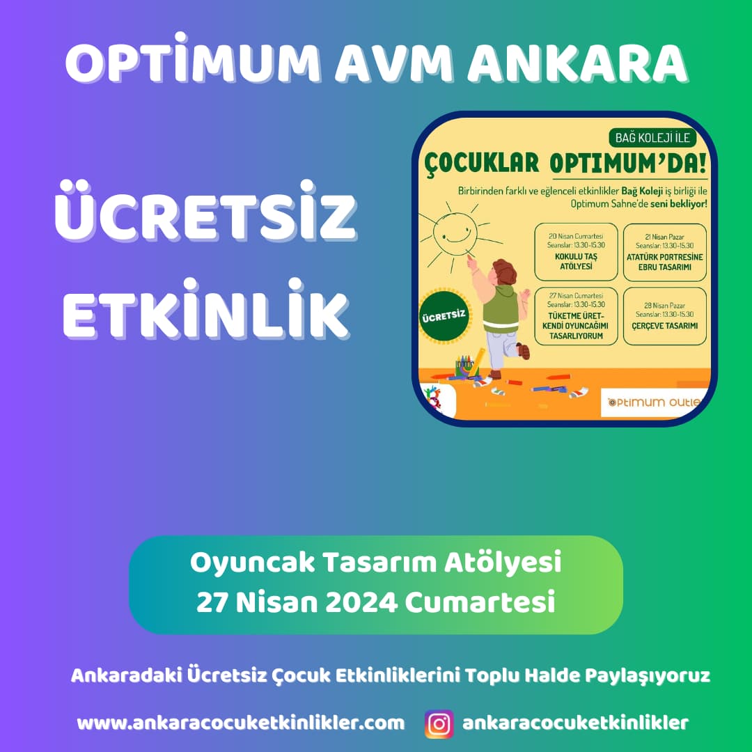 optimum avm 27 nisan Oyuncak Tasarim Atolyesi