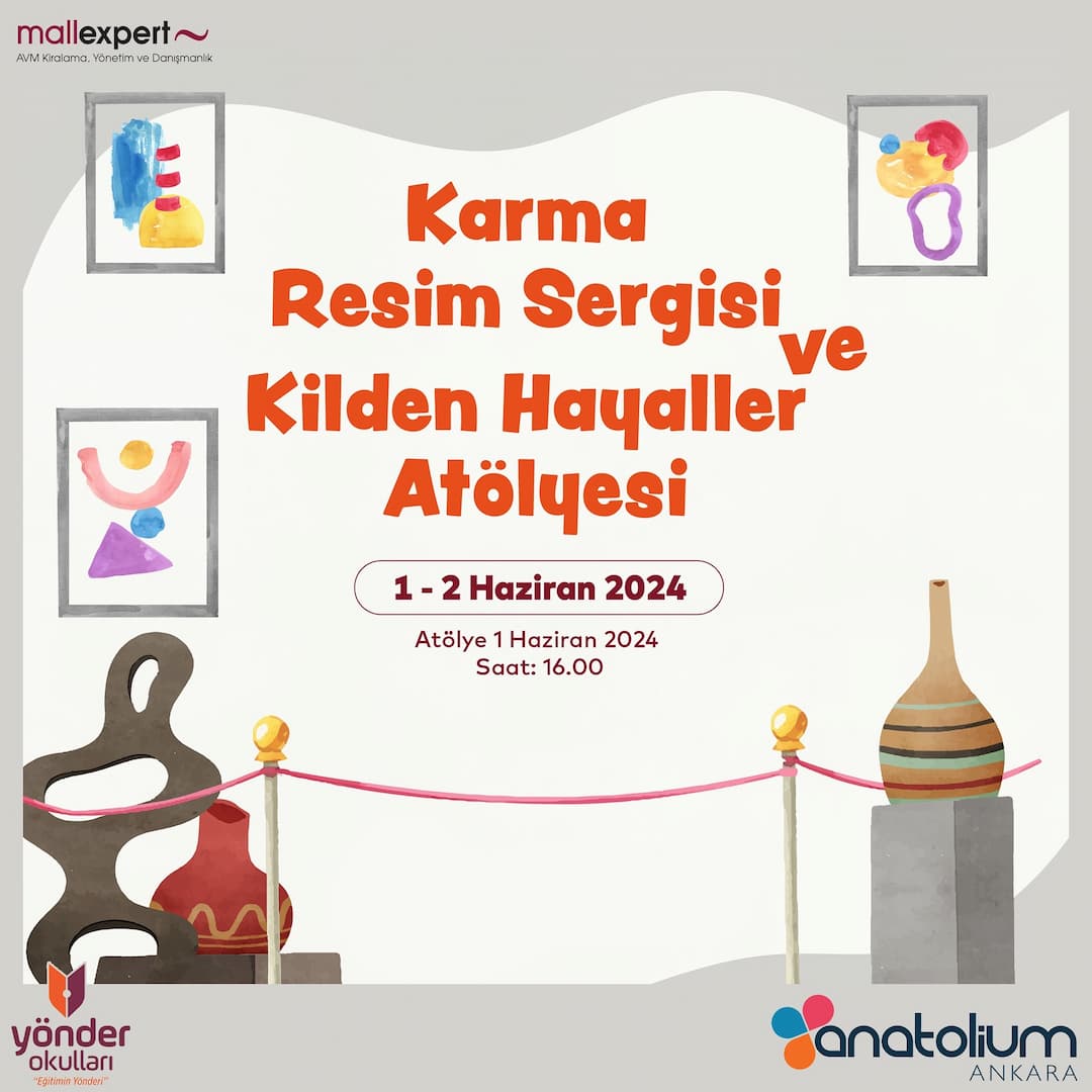 anatolium avm 12 haziran karma resim sergisi ve kilden hayaller