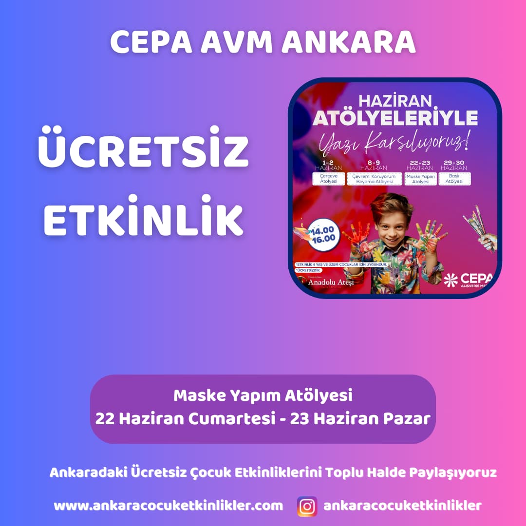 cepa avm 22 23 haziran Maske Yapim Atolyesi