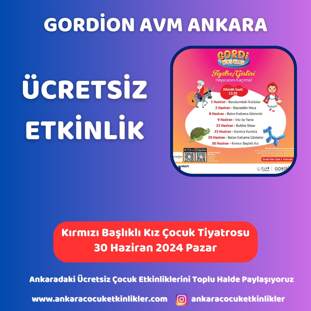 gordion avm 30 haziran Kirmizi Baslikli Kiz Cocuk Tiyatrosu