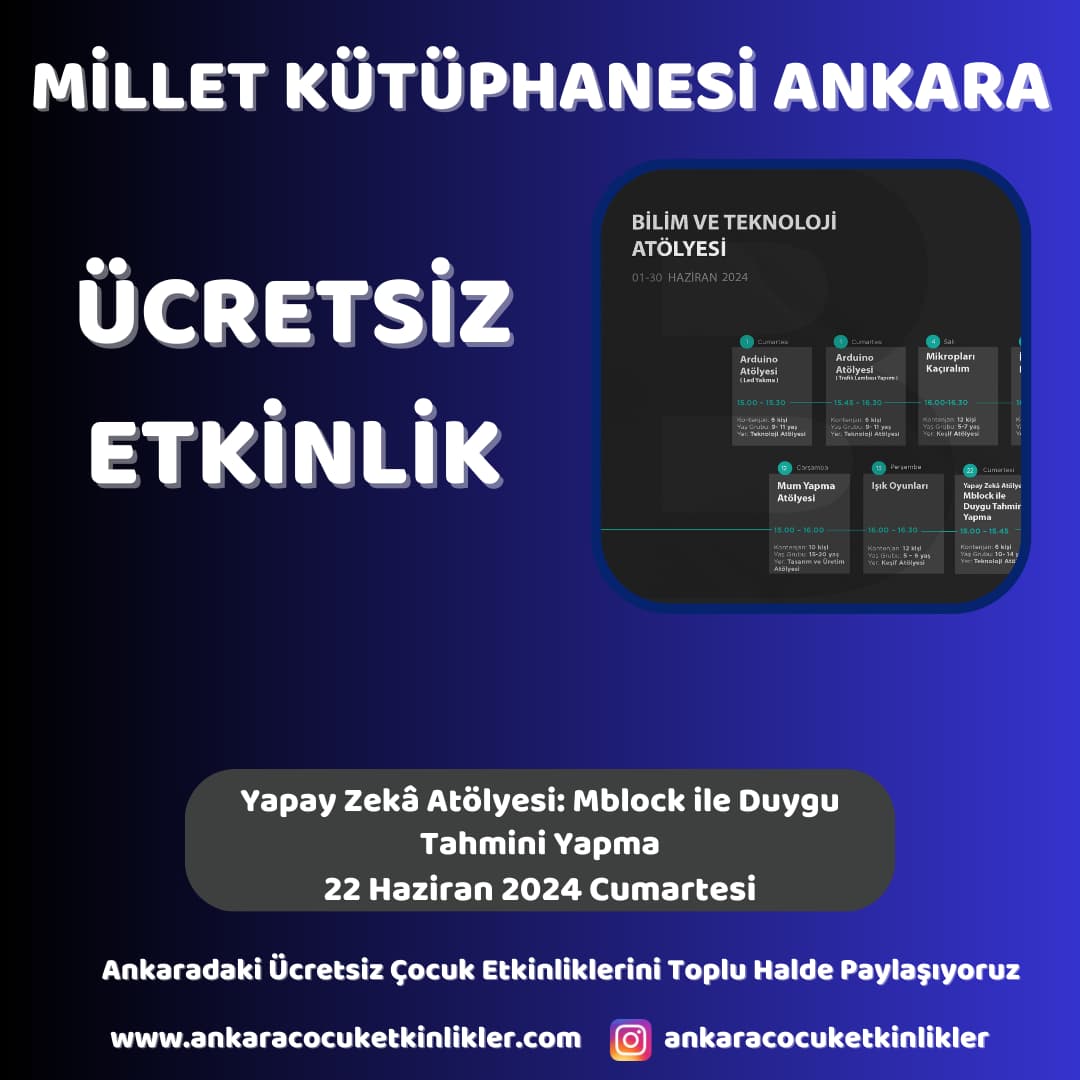 millet kutuphanesi 22 haziran Yapay Zeka Atolyesi Mblock ile Duygu Tahmini Yapma