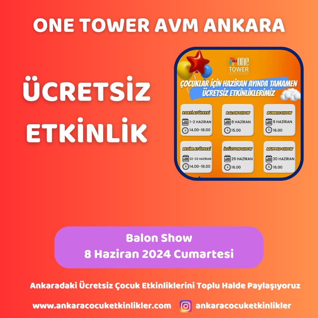 one tower avm 8 haziran Balon Show