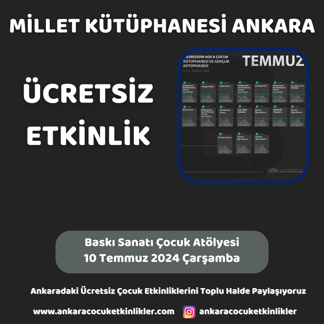 millet kutuphanesi 10 temmuz Baski Sanati Cocuk Atolyesi