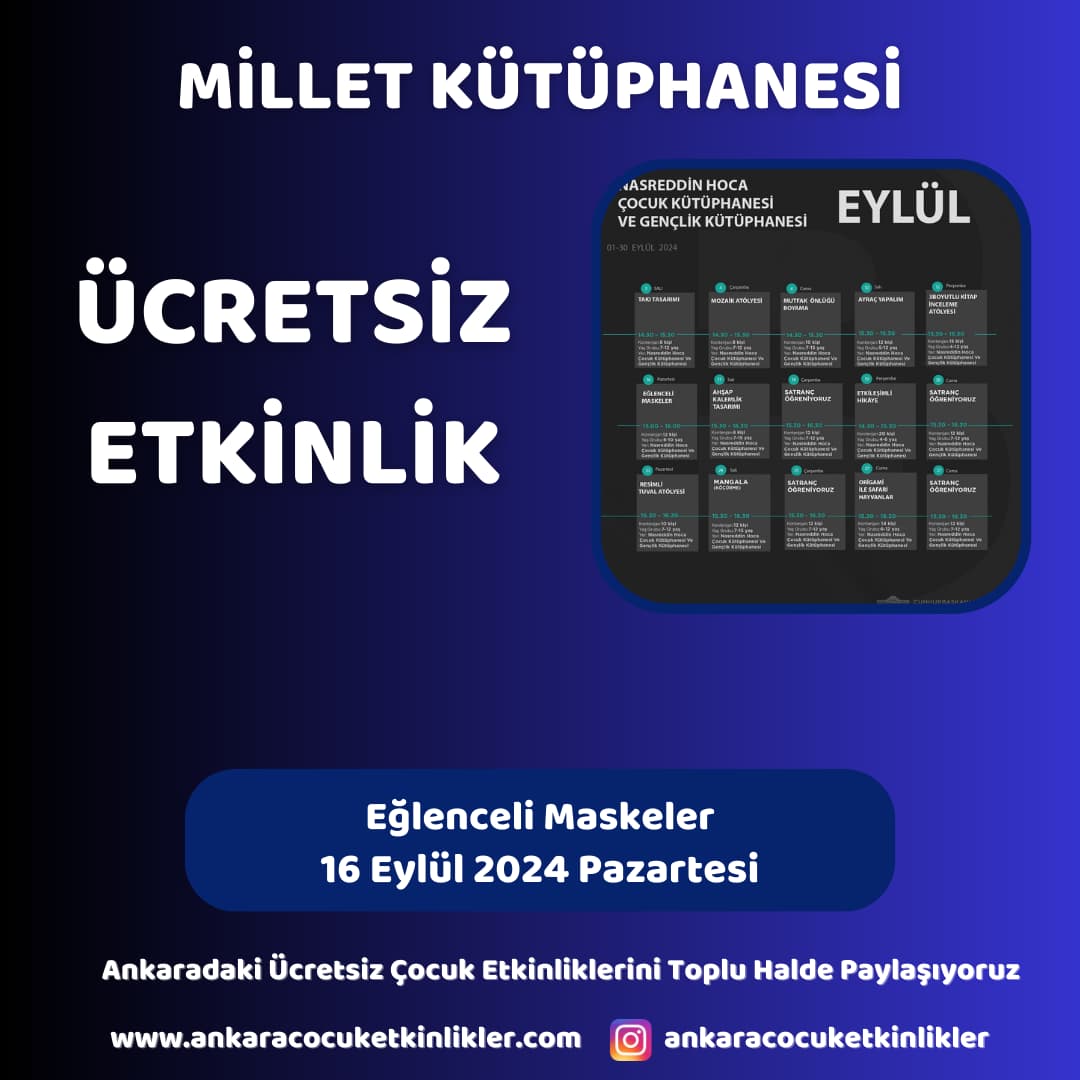 millet kutuphanesi 16 eylul Eglenceli Maskeler