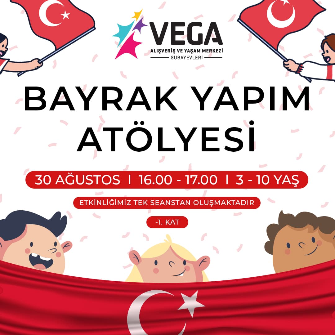 vega subayevleri avm bayrak yapim 30 agustos