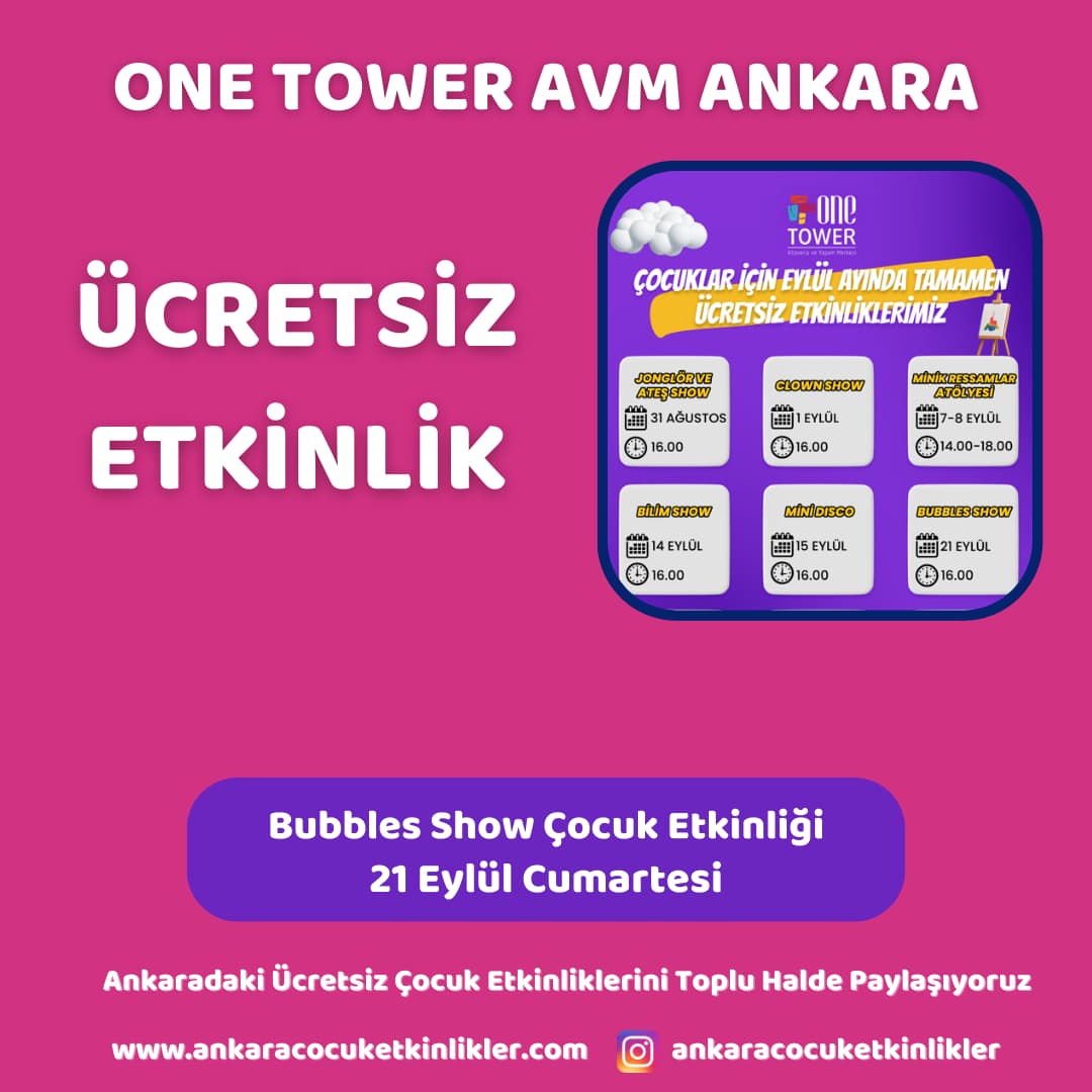one tower avm ankara 21 eylul Bubbles Show Cocuk Etkinligi