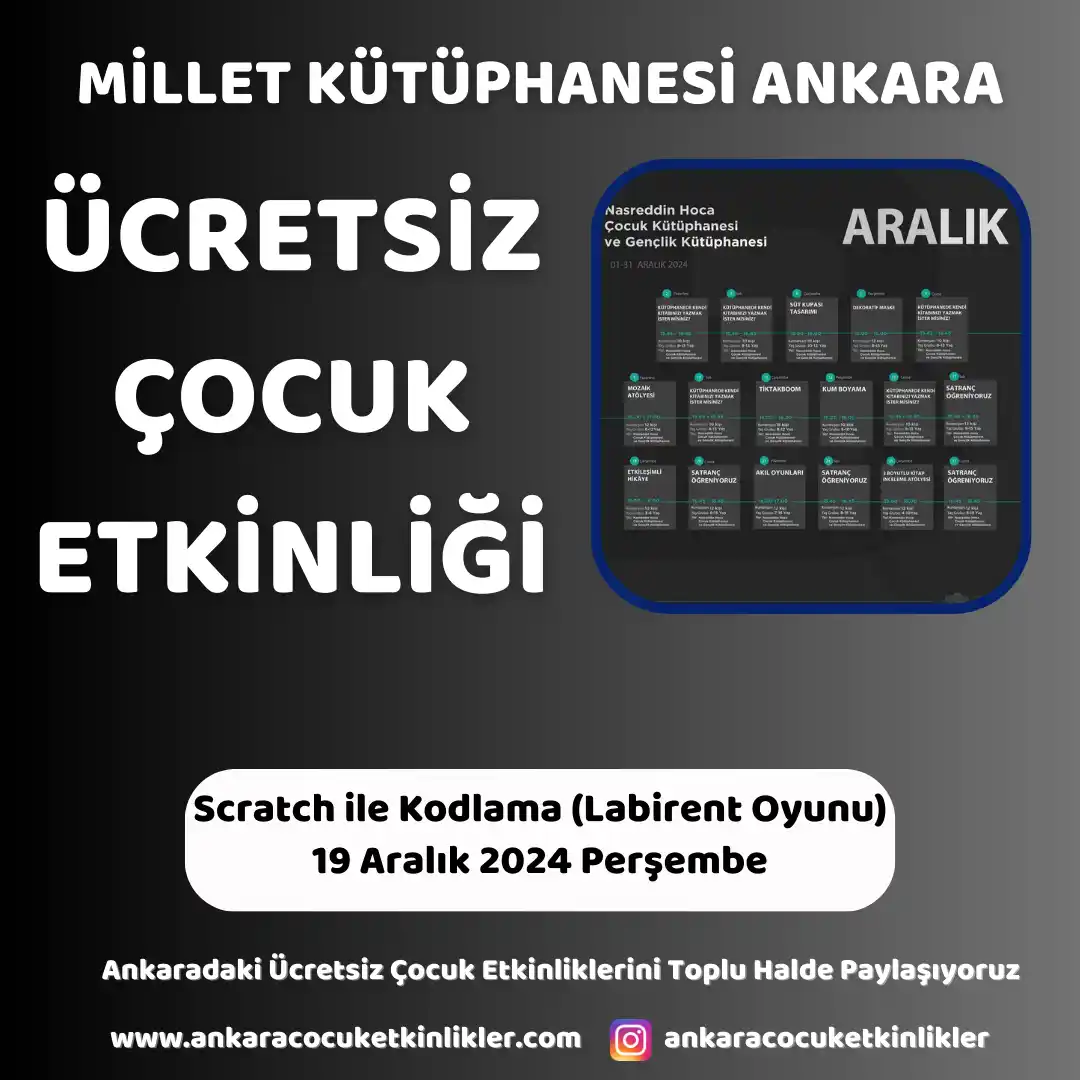 millet kutuphanesi 19 aralik Scratch ile Kodlama Labirent Oyunu