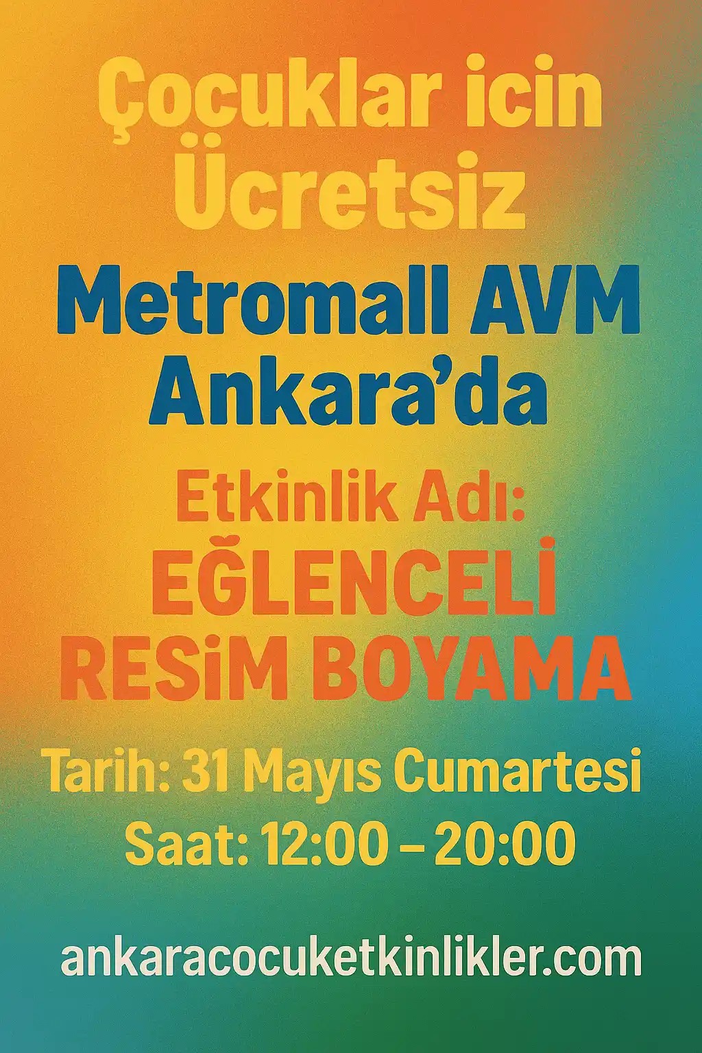 metromall avm 31 mayis eglenceli resim boyama